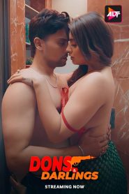 [18+] Dons & Darlings (2024) S01E01-06 Hindi ALT WEB-DL 1080p – 720p – 480p Download & Online Watch